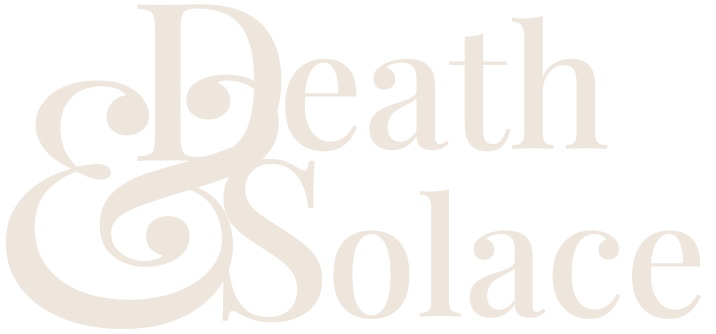 Death and Solace